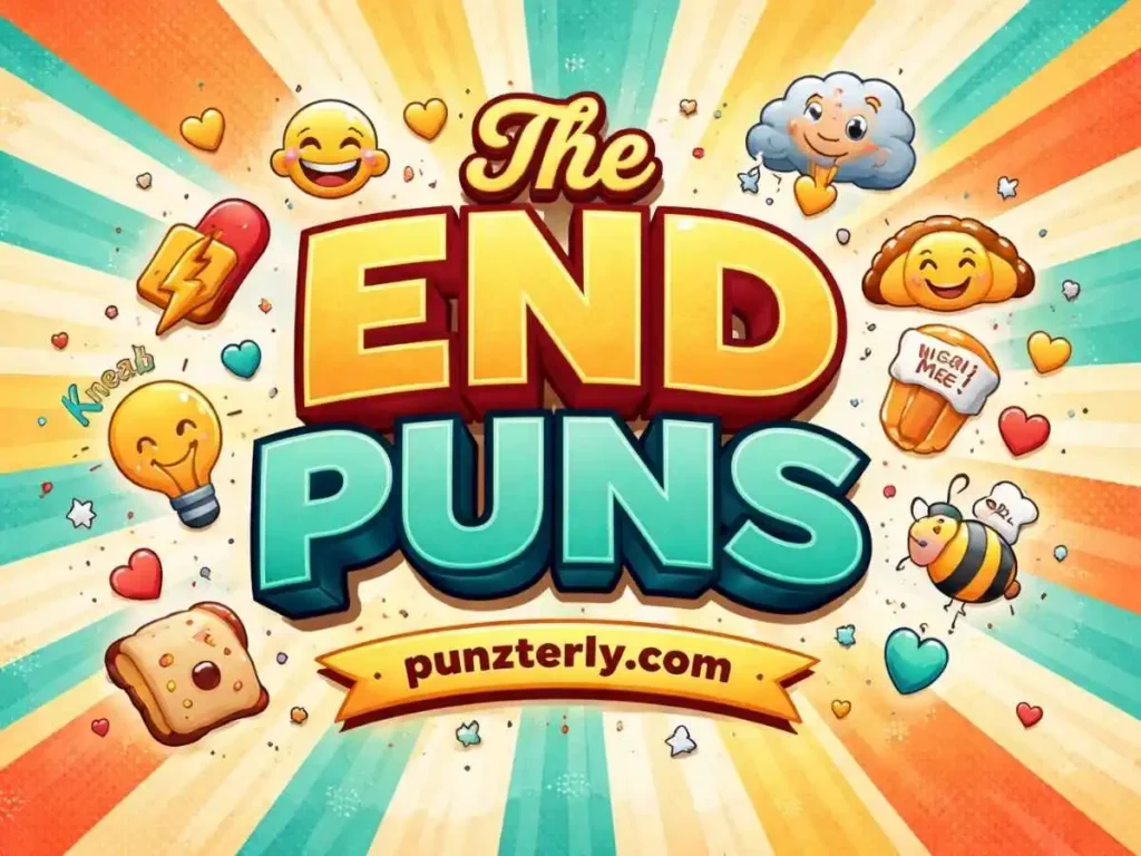 The End Puns