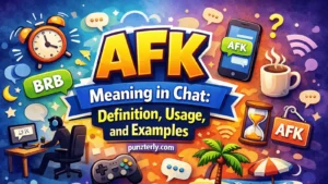 AFK Meaning in Chat