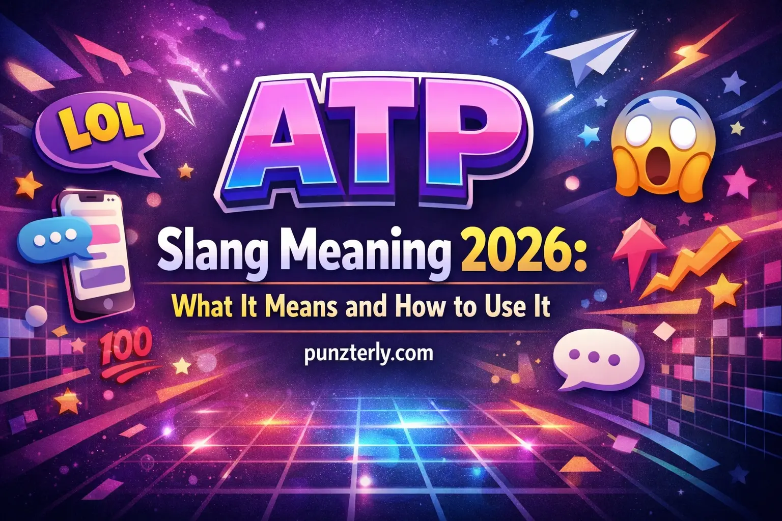 ATP Slang Meaning 2026