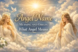 Angel Name Meaning and Origin