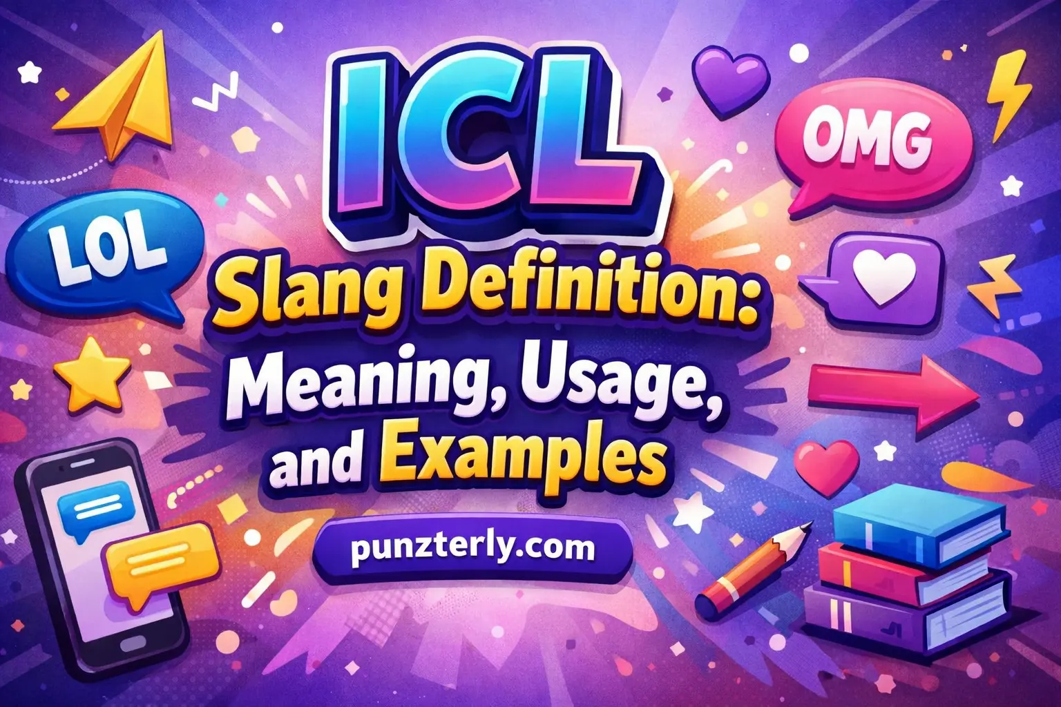 ICL Slang Definition
