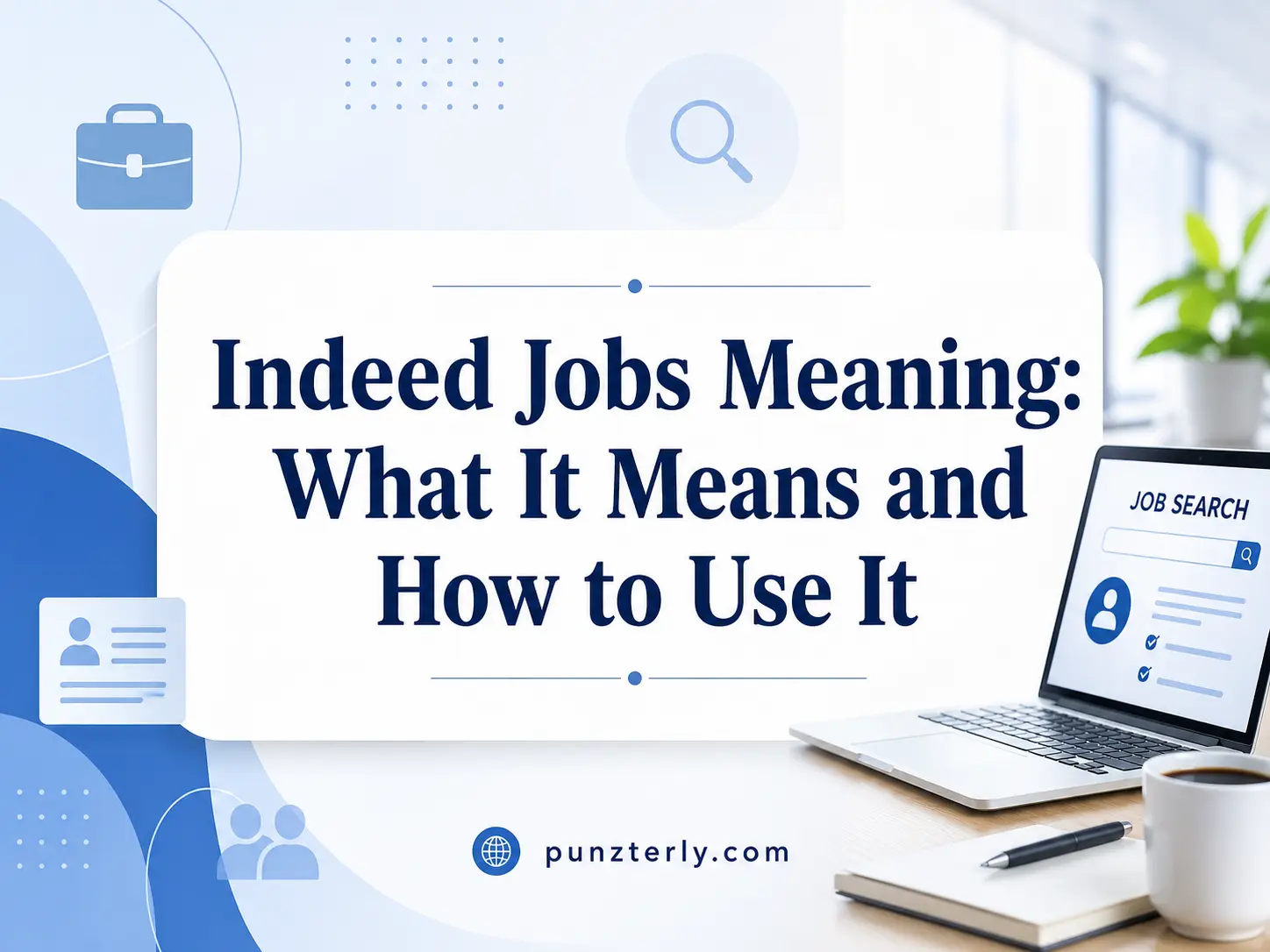 Indeed Jobs Meaning