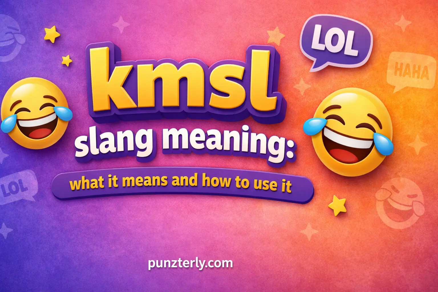 kmsl slang meaning