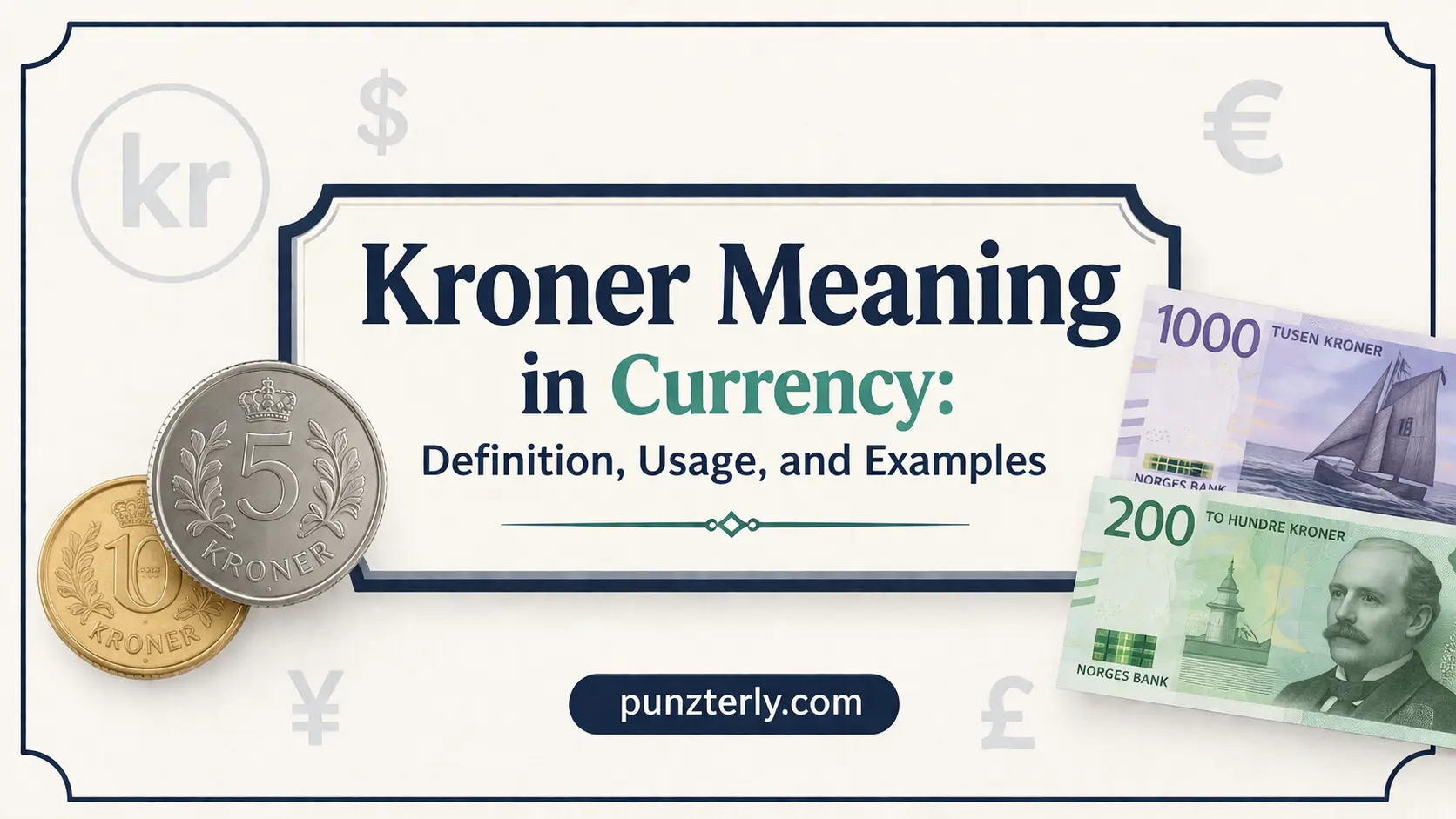 Kroner Meaning in Currency