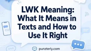 LWK Meaning