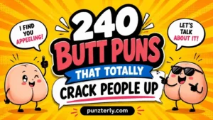 Butt Puns