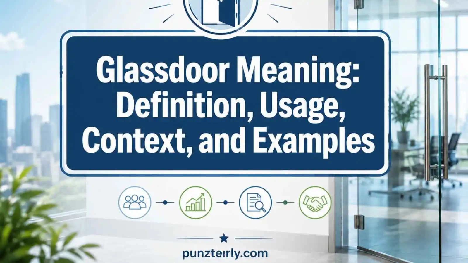 Glassdoor Meaning