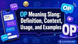 OP Meaning Slang