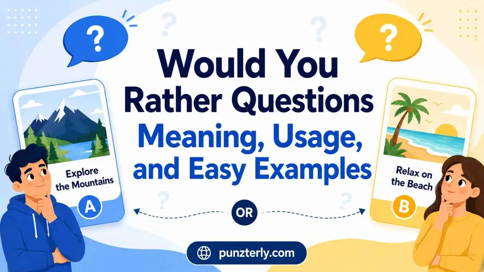 Would You Rather Questions