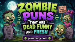 Zombie Puns