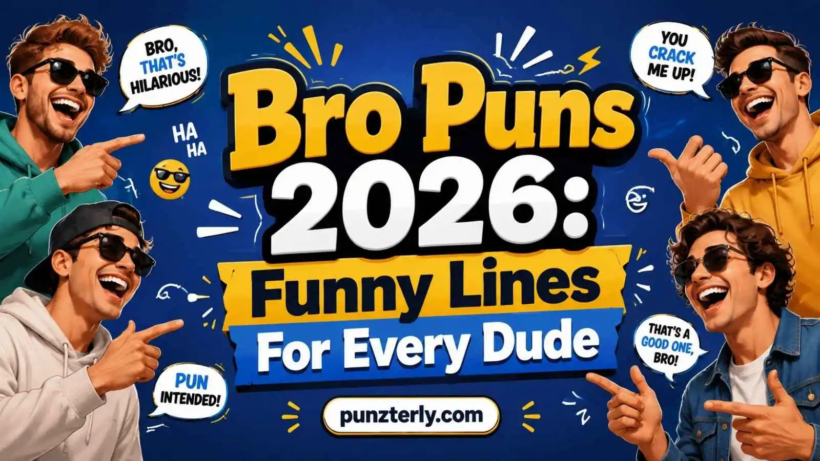 Bro Puns 2026